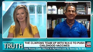 THE CLINTONS GANG UP TO PUSH CHILDHOOD VACCINES