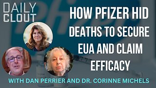 War Room/DailyClout Pfizer Document Researchers Explain How Pfizer HID Deaths to Secure EUA