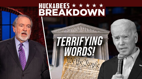 Six TERRIFYING Words That Tell You Everything You Need to Know About Biden | Breakdown | Huckabee