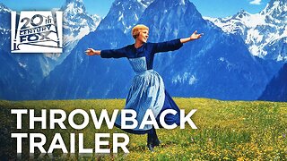 The Sound of Music | Official Throwback Trailer