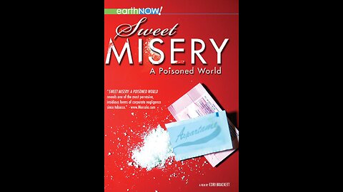 Sweet Misery: A Poisoned World (2004)
