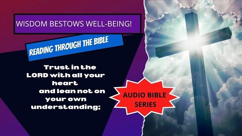 Gain Proverbs Wisdom Daily | PROVERBS CHAPTER 3 AUDIO READING