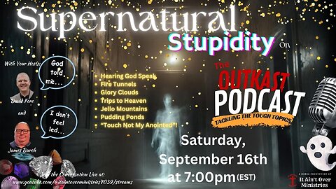 Episode 39 – “Supernatural Stupidity”