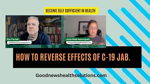 How to Reverse Effects of Covid 19 Shot Based on the Science