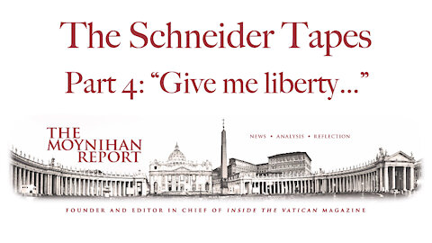 Schneider Tapes Part 4: "Give Me Liberty..."