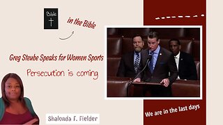 Greg Steube Speaks for Women Sports (Persecution is coming)
