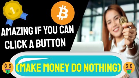 AMAZING if you can click a button you can do this🤑(Make Money Do Nothing)🤑