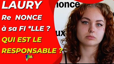 reupload: LAURY aban Donne sa fille ! mon analyse #vidéoscopie #konbini