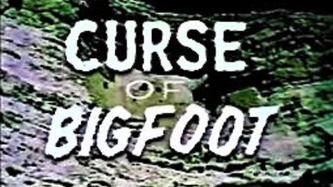 CURSE OF BIGFOOT 1972 Reissue & Revisal of 1958 Cult Film "Teenagers Battle the Thing" TRAILER & FULL MOVIE