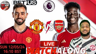 MANCHESTER UNITED vs ARSENAL LIVE WATCHALONG - PREMIER LEAGUE | Ivorian Spice