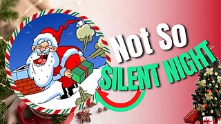 Not So Silent Night