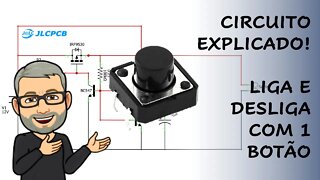 A PEDIDO: Botão liga e desliga único - circuit latch - Apoio JLCPCB