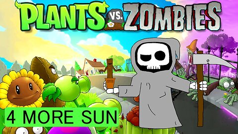 More sun - Plants vs Zombies E04