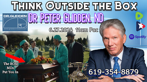 Dr Glidden Live Call-in 11am Pacific 6.27.24