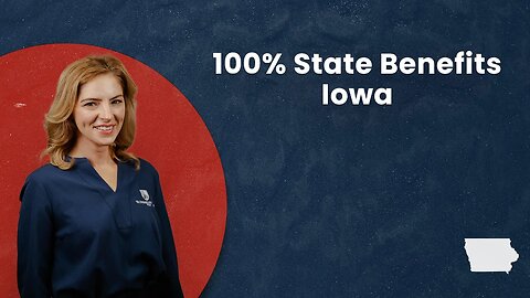 100% State Benefits - Iowa