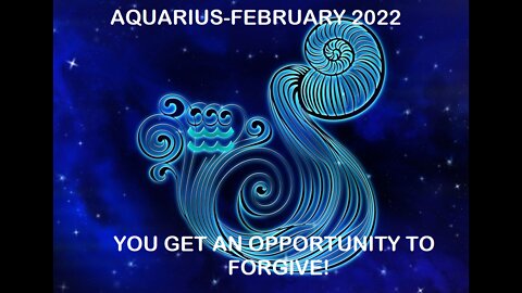 AQUARIUS FEBRUARY 2022