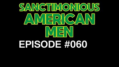 Sanctimonious American Men #060