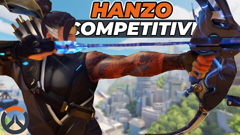 HANZO IN COMP IS A DIFFERENT EXPERIENCE - OVERWATCH 2 COMPETITIVE