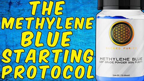 The Methylene Blue Starting Protocol