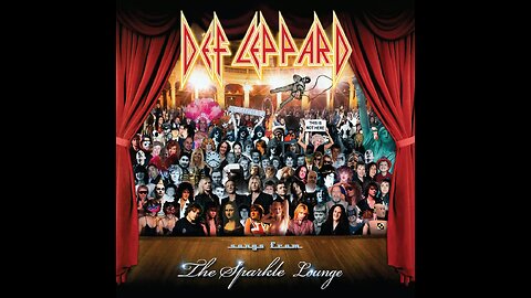 Def Leppard - Songs From The Sparkle Lounge