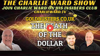 THE DEATH OF THE DOLLAR WITH ADAM, JAMES & CHARLIE WARD