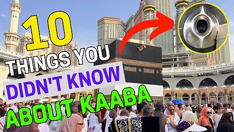 Ten things you didn't know about kaaba