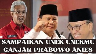 ganjar prabowo anies yuk sampaikan unek unekmu