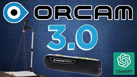 The New OrCam Read 3.0 Full Demo with New Features for Blind and Low Vision Users