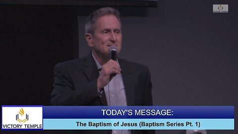 The Baptism of Jesus (Baptism Series Pt. 1)