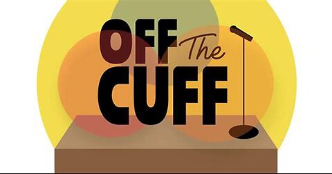 Off the Cuff Channel Trailer