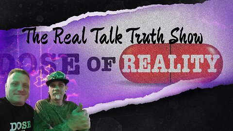 The Real Talk Truth Show with Tommy TellTheTruth, Brian Staveley, Rasta Bear & Sovereign Soul