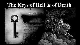 The Keys of Hell and of Death