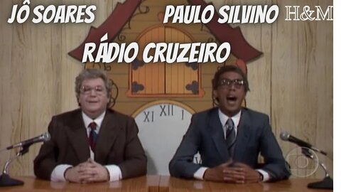 JÔ SOARES E PAULO SILVINO | RÁDIO CRUZEIRO (PODERIA SER O REAL NÉ?)