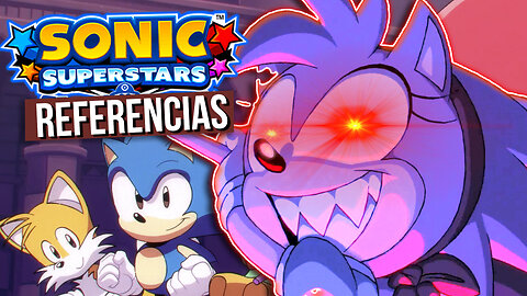 SONIC SUPERSTARS - HISTORIA EXPLICADA do Trio of Trouble