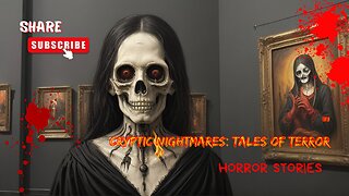 Horror Story l Cryptic Nightmares: Tales of Terror