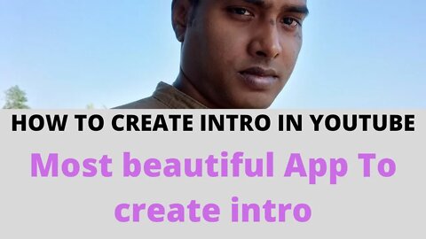HOW TO CREATE MOST BEAUTIFUL INTRODUCTION ON YOUTUBE CHANNEL,#TECHNABAJYOTI,#INTOCREATINGAPP,INTRO