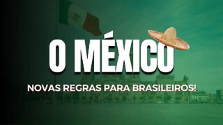 MÉXICO AGORA EXIGE VISTO FÍSICO PARA BRASILEIROS!