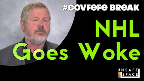 #Covfefe Break: NHL Goes Woke