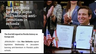 DeSantis Banned Criticism of Jewish People or Israel in Public Schools and Colleges