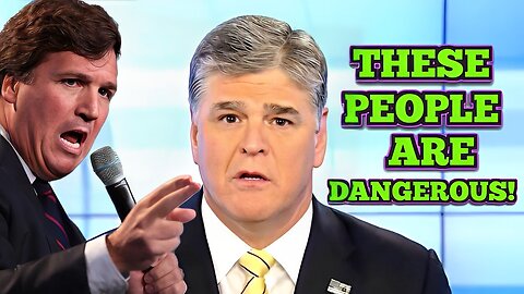 SEAN HANNITY & TUCKER CARLSON BOTH EXPOSE THE EVIL FOR ALL TO SEE!