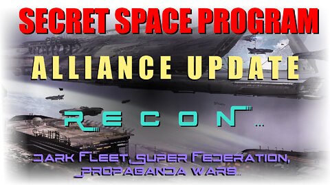 BAB > Secret Space Programs > Alliance Updates > Recon…