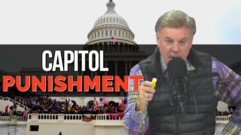 New January 6th Video: Capitol Punishment | Lance Wallnau