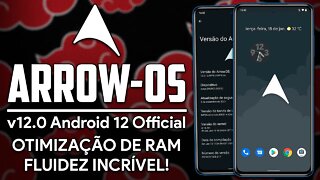 ROM Arrow-OS v12.0 | Android 12 | OTIMIZAÇÃO DE RAM ABSURDA, E MUITO DESEMPENHO!