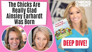 The Chicks Are Really Glad Ainsley Earhardt Was Born