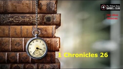 1 Chronicles 26 - Duties of the Gatekeepers