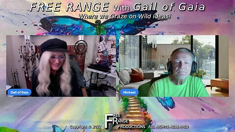 "THE LEGACY OF THE SOUND OF FREEDOM" with Michael Richmond and Gail of Gaia on FREE RANGE