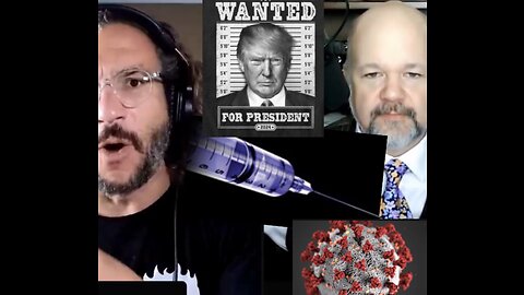 Trump Indicted, Viva Frei, Robert Barnes, Covid, Election Interference, Vaccine