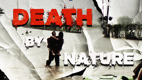 DEATH BY NATURE #4