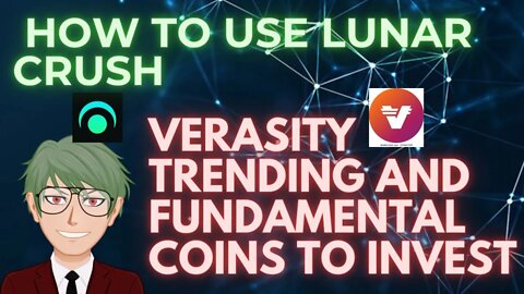 VERASITY TRENDING IN TOP 5 AND OTHER FUNDAMENTALLY STRONG CRYPTO COINS USING LUNAR CRUSH