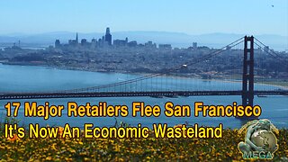 17 Major Retailers Flee San Francisco It's Now An Economic Wasteland